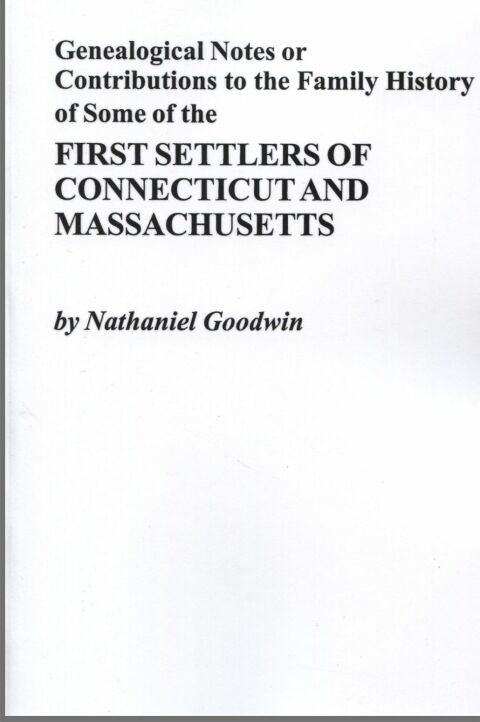 Cover image for book Genealogical Notes or Contributions to the Family History of Some of the First Settlers of Connecticut and Massachusetts