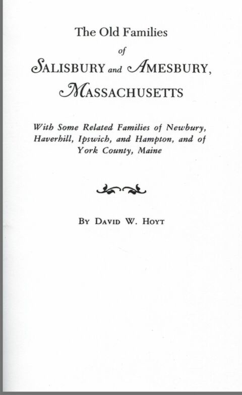 Cover image for book The Old Families of Salisbury and Amesbury, Massachusetts