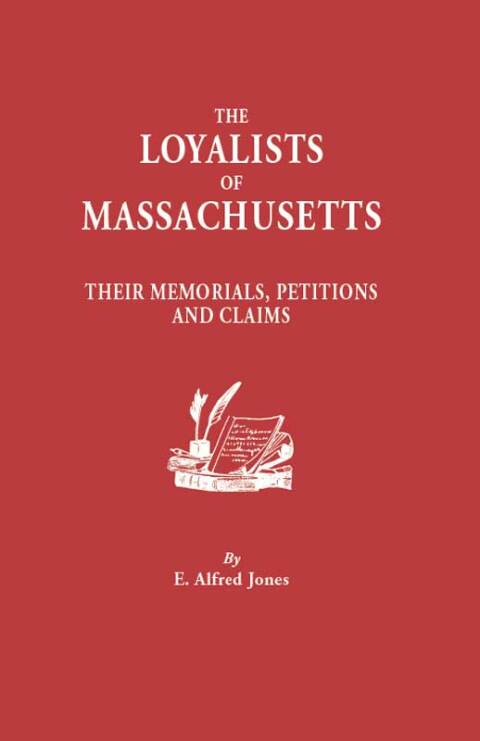 Cover image for book The Loyalists of Massachusetts