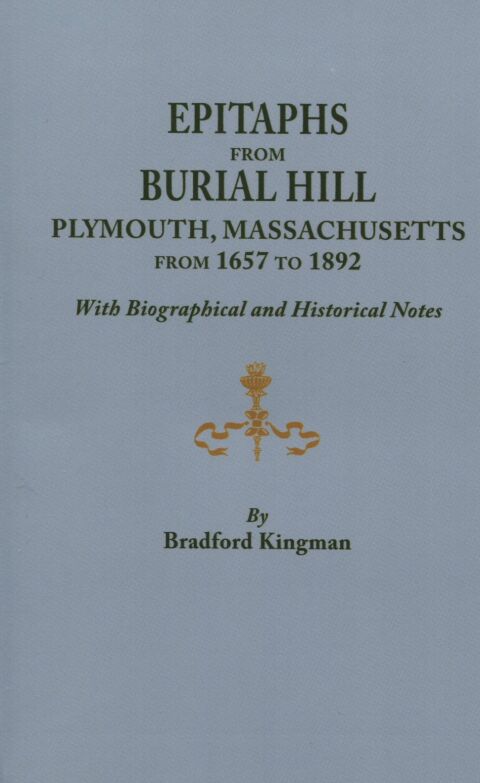 Cover image for book Epitaphs from Burial Hill, Plymouth, Massachusetts, from 1657 to 1892