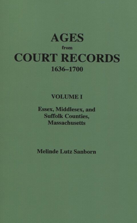 Cover image for book Ages from Court Records, Essex, Middlesex, and Suffolk Counties, Massachusetts
