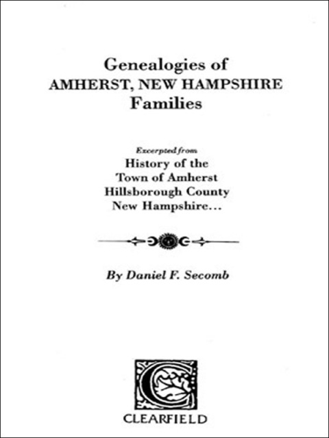 Cover image for book Genealogies of Amherst, New Hampshire Families