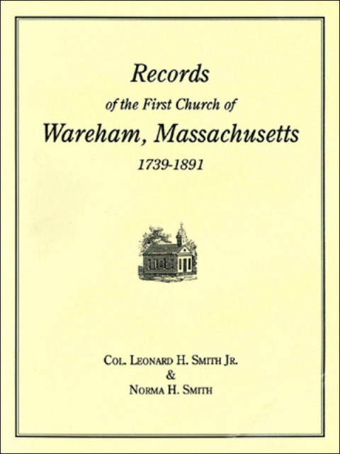 Cover image for book Records of the First Church of Wareham, Massachusetts, 1739-1891