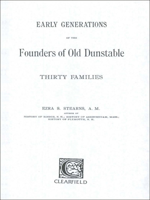 Cover image for book Early Generations of the Founders of Old Dunstable: Thirty Families