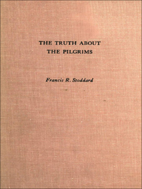 Cover image for book The Truth About the Pilgrims