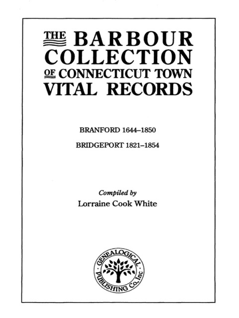 Cover image for book The Barbour Collection of Connecticut Town Vital Records [Vol. 3]