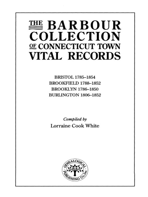 Cover image for book The Barbour Collection of Connecticut Town Vital Records [Vol. 4]