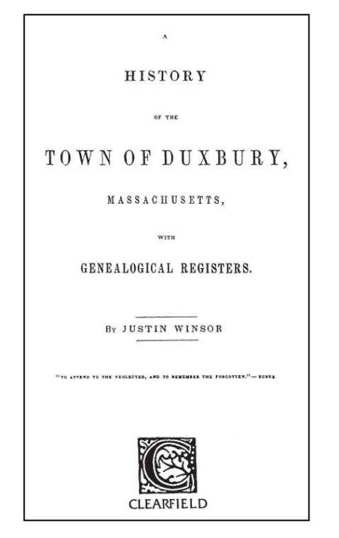 Cover image for book History of the Town of Duxbury, Massachusetts with Genealogical Registers