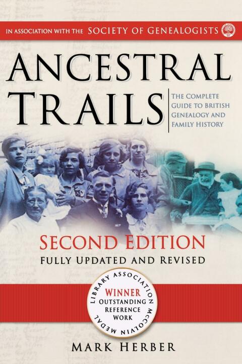 Cover image for book Ancestral Trails. The Complete Guide to British Genealogy and Family History