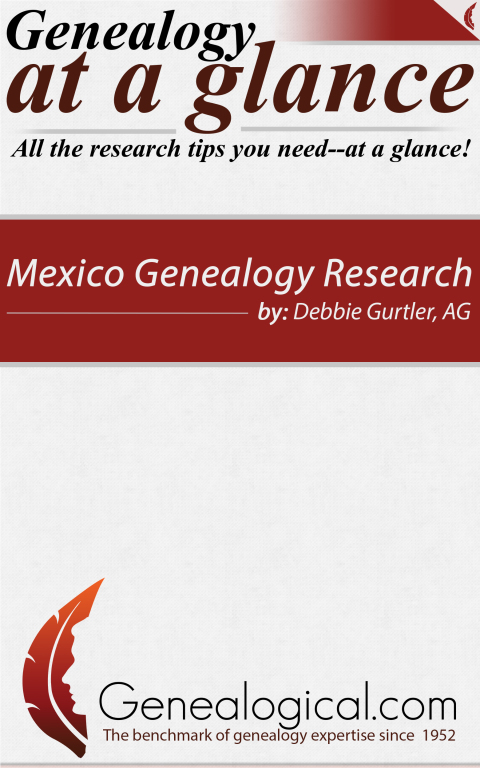 Cover image for book Genealogy at a Glance: Mexico Genealogy Research