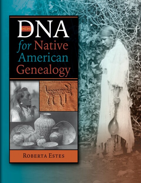Cover image for book DNA for Native American Genealogy
