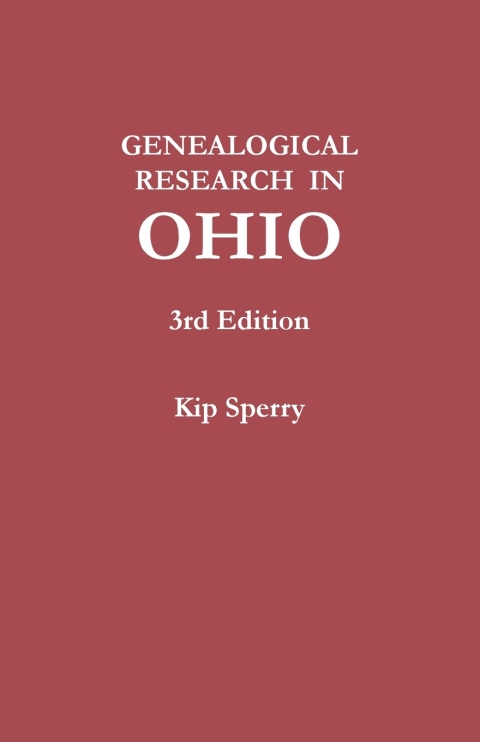 Cover image for book Genealogical Research in Ohio. Third Edition
