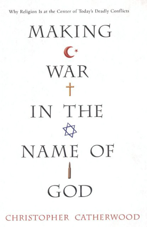 Cover image for book Making War In The Name Of God