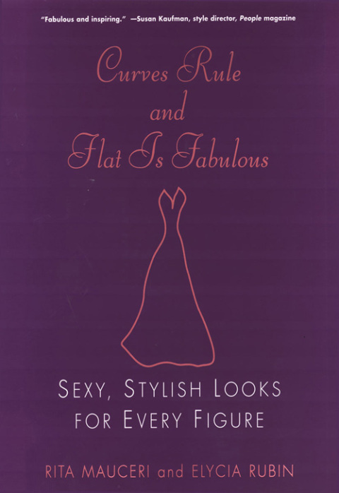 Cover image for book Curves Rule and Flat Is Fabulous: