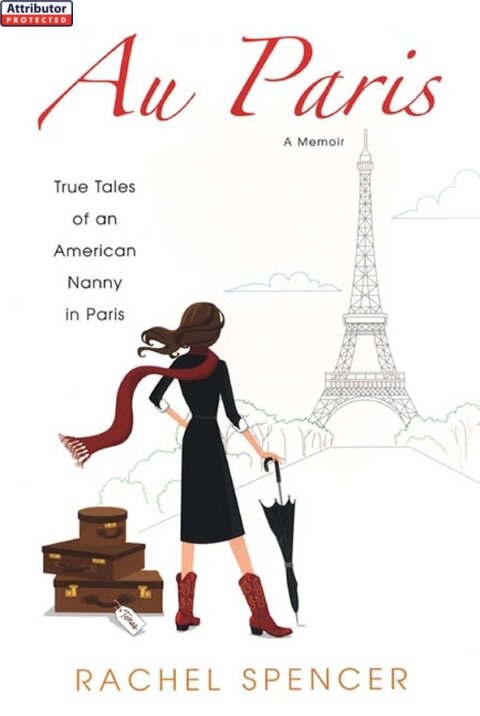 Cover image for book Au Paris: True Tales Of An American Nanny In Paris