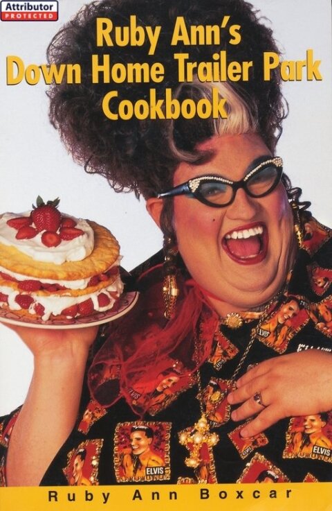 Cover image for book Ruby Ann's Down Home Trailer Park Cookbook