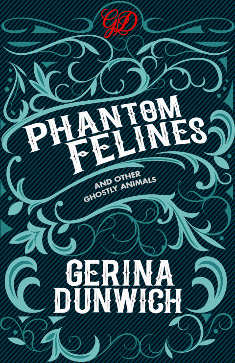 Cover image for book Phantom Felines and Other Ghostly Animals