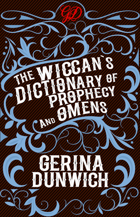 Cover image for book The Wiccan's Dictionary of Prophecy and Omens