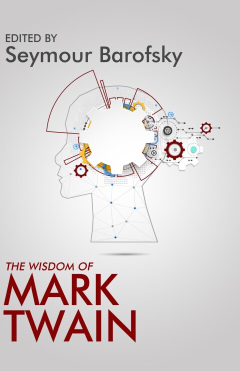 Cover image for book The Wisdom of Mark Twain