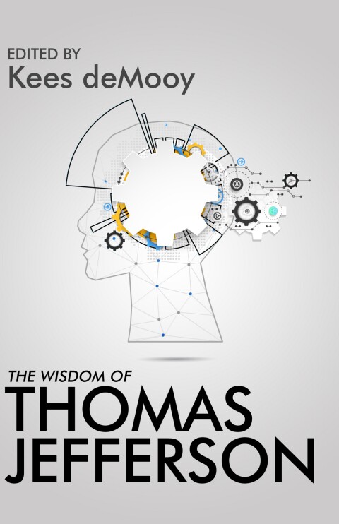 Cover image for book The Wisdom of Thomas Jefferson