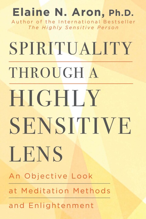 Cover image for book Spirituality Through a Highly Sensitive Lens