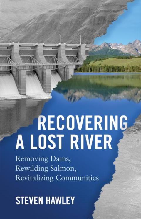 Cover image for book Recovering a Lost River
