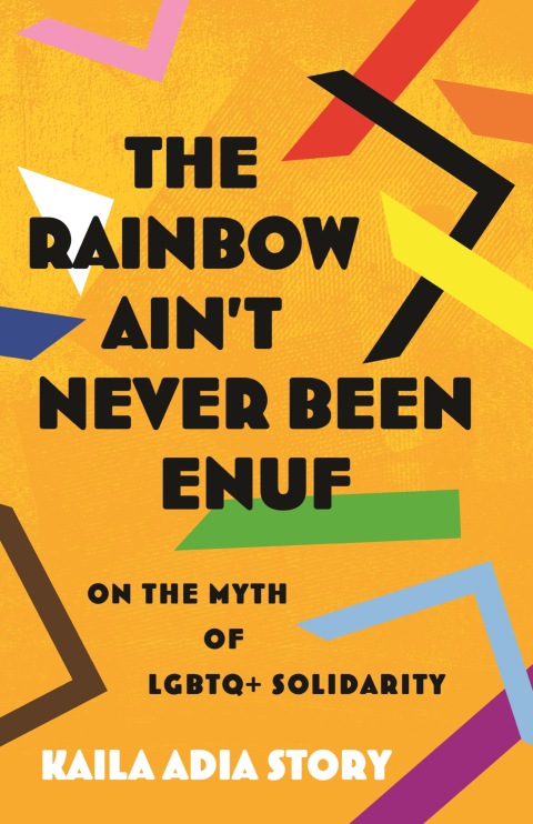 Cover image for book The Rainbow Ain't Never Been Enuf