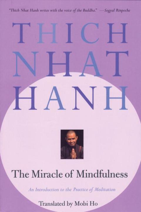 Miracle Of Mindfulness