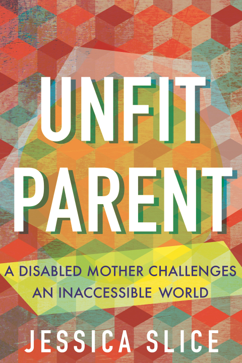 Cover image for book Unfit Parent
