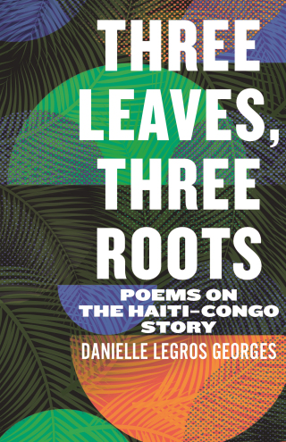 Three Leaves, Three Roots