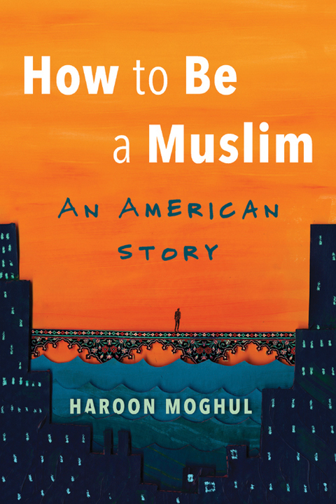 Cover image for book How to Be a Muslim