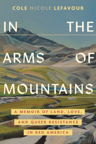 In the Arms of Mountains