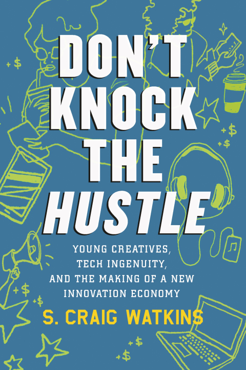 Cover image for book Don't Knock the Hustle