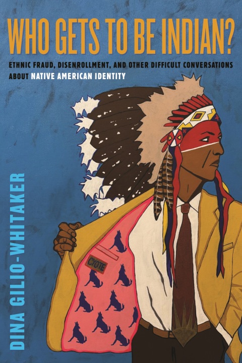 Cover image for book Who Gets to Be Indian?