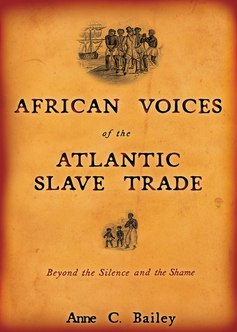 Cover image for book African Voices of the Atlantic Slave Trade