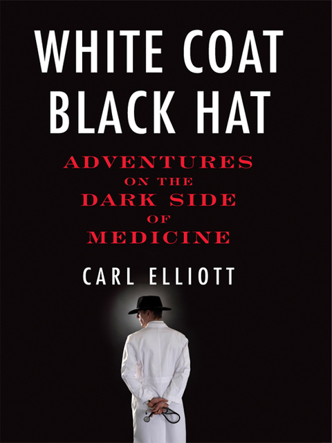 Cover image for book White Coat, Black Hat