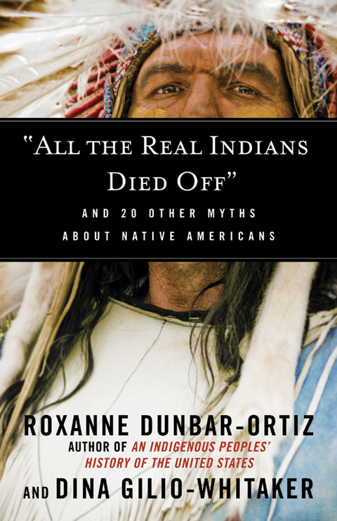 Cover image for book "All the Real Indians Died Off"