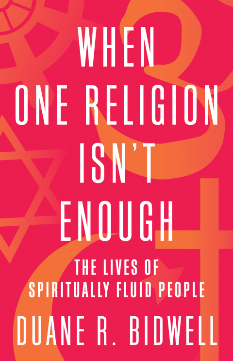 Cover image for book When One Religion Isn't Enough