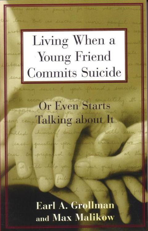 Cover image for book Living When a Young Friend Commits Suicide