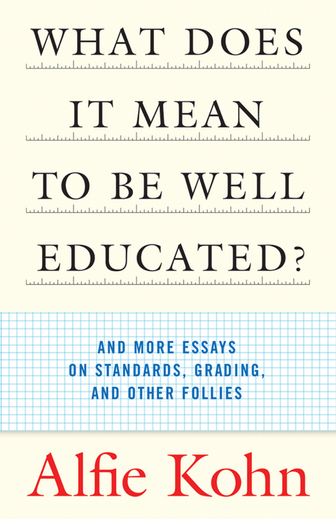 Cover image for book What Does It Mean to Be Well Educated?