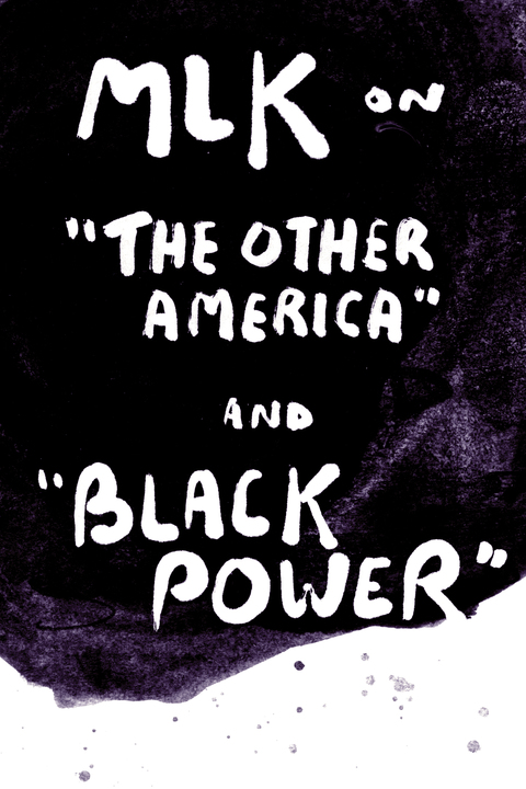 Cover image for book MLK on "The Other America" and "Black Power"