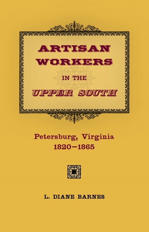 Cover image for book Artisan Workers in the Upper South