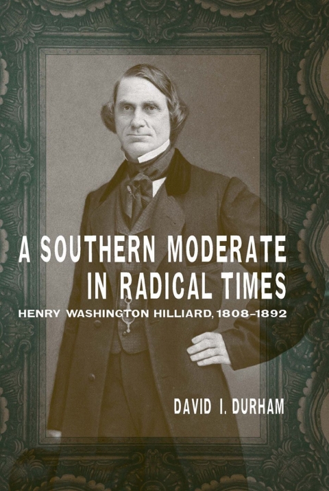 Cover image for book A Southern Moderate in Radical Times
