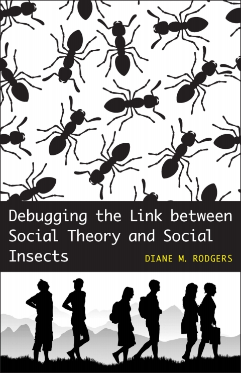 Cover image for book Debugging the Link between Social Theory and Social Insects