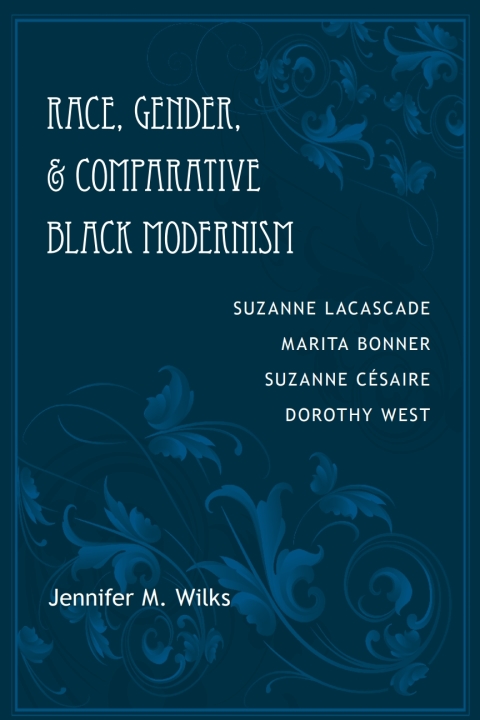 Cover image for book Race, Gender, and Comparative Black Modernism
