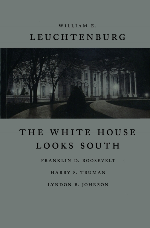 Cover image for book The White House Looks South