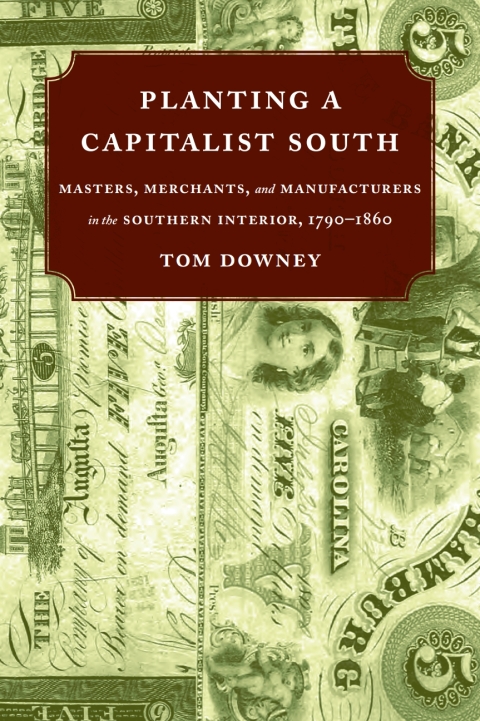 Cover image for book Planting a Capitalist South