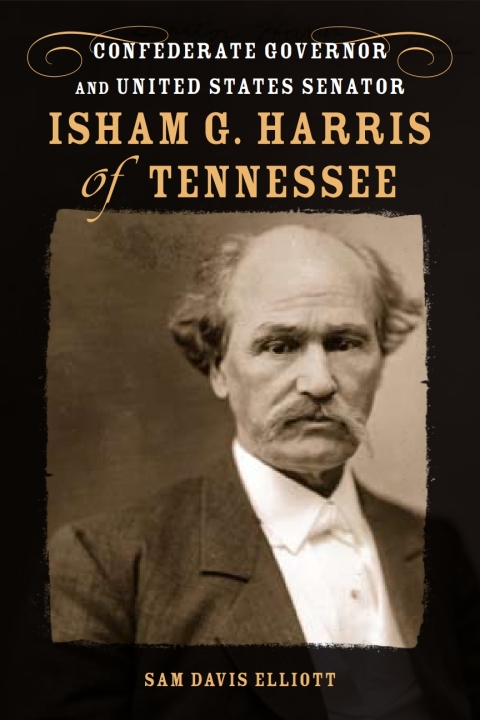 Cover image for book Isham G. Harris of Tennessee