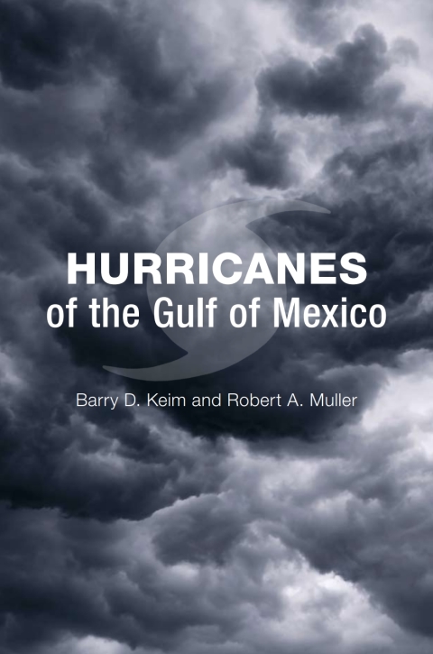 Cover image for book Hurricanes of the Gulf of Mexico