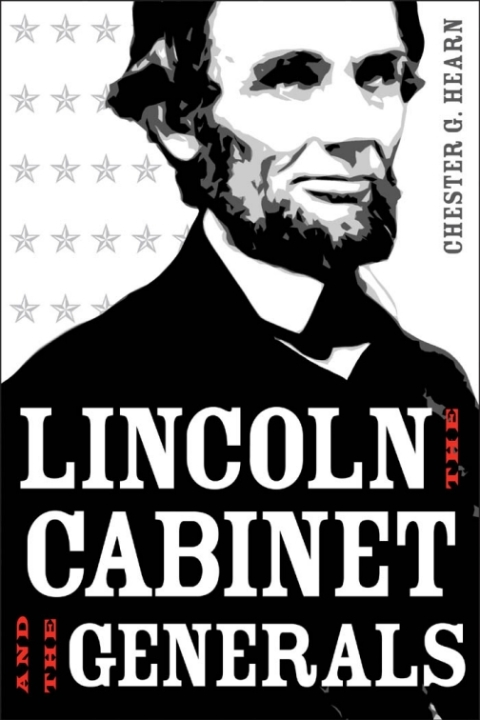 Cover image for book Lincoln, the Cabinet, and the Generals